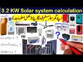 32 kw solar system complete calculations  solar panels  solar inverter batteries requirement