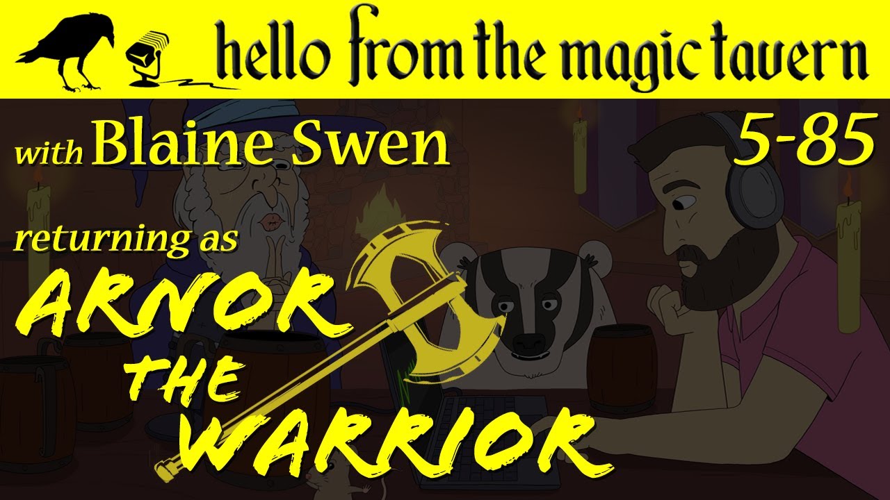 Season 5, Ep 85 - Arnor in Pizza Hell (w/ Blaine Swen)
