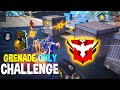 Grenade Only Challenge On High Rank - Garena Free Fire
