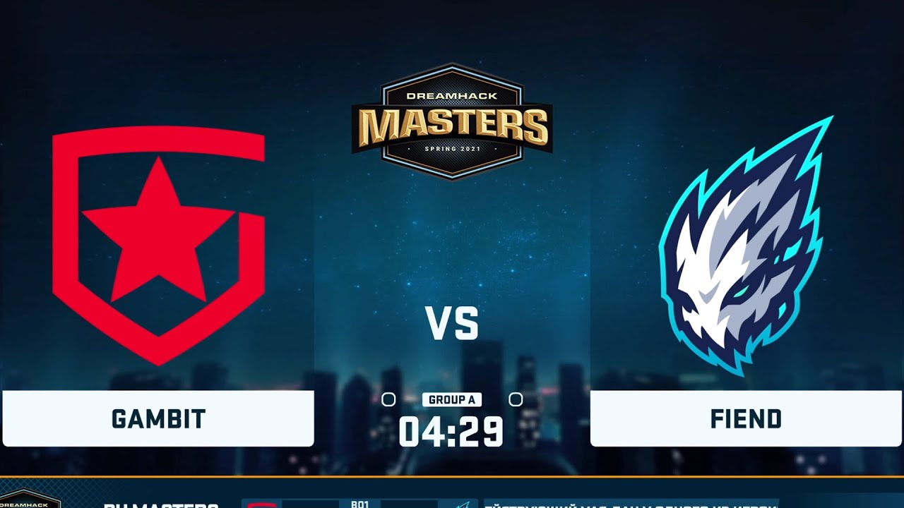 🔴  RU Gambit vs Fiend  BO1 / DreamHack Masters Spring 2021