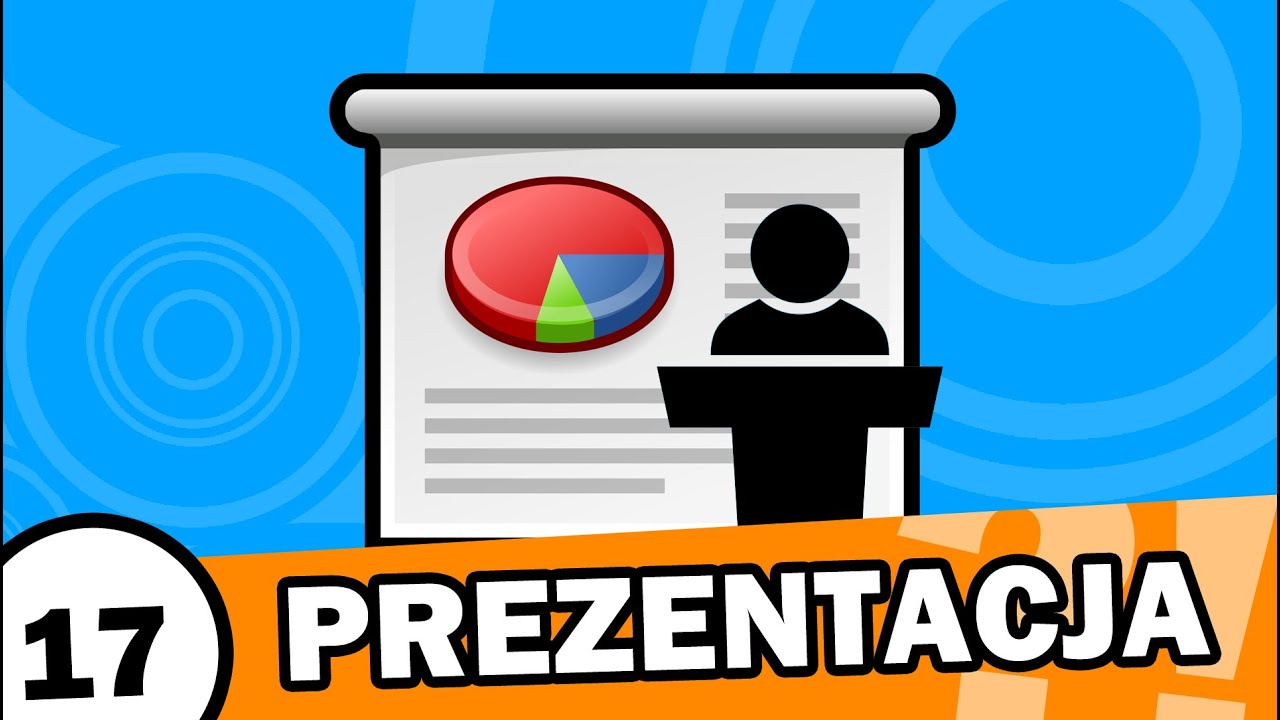 #17 Jak zrobić dobrą prezentację (na studia i w pracy)?
