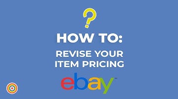 How to Revise your Item Pricing on eBay - E-commerce Tutorials