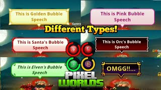 Using All Bubble Speech Items! (Review) | Pixel Worlds screenshot 3