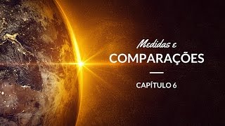 Medidas e comparações | Astronomia #6