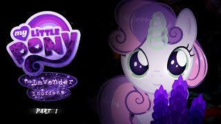 My Little Pony: The Lavender Incident (MLP Horror) [Part 1]