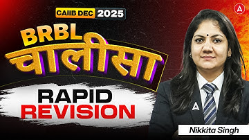 BRBL Chalisa | CAIIB BRBL Revision | BRBL MCQ Marathon | CAIIB Dec 2025 BRBL | BRBL by Nikkita Singh
