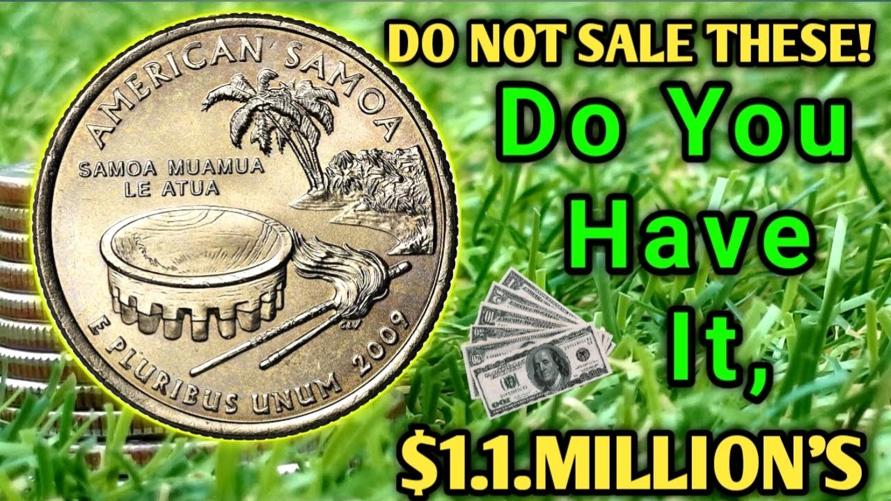 Look For This: How Much is a 2009 P American Samoa Quarter Dollar Worth Money Today?