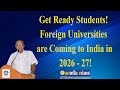 Get Ready Students Foreign Universities Are Coming To India In 2026 27 Get Ready Students Foreign Universities Are Coming To India In 2026 27