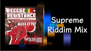 Supreme Riddim Mix (2009)