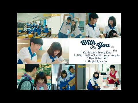 OST WITH YOU Điều Tuyệt Vời Nhất Của Chúng Ta OST 