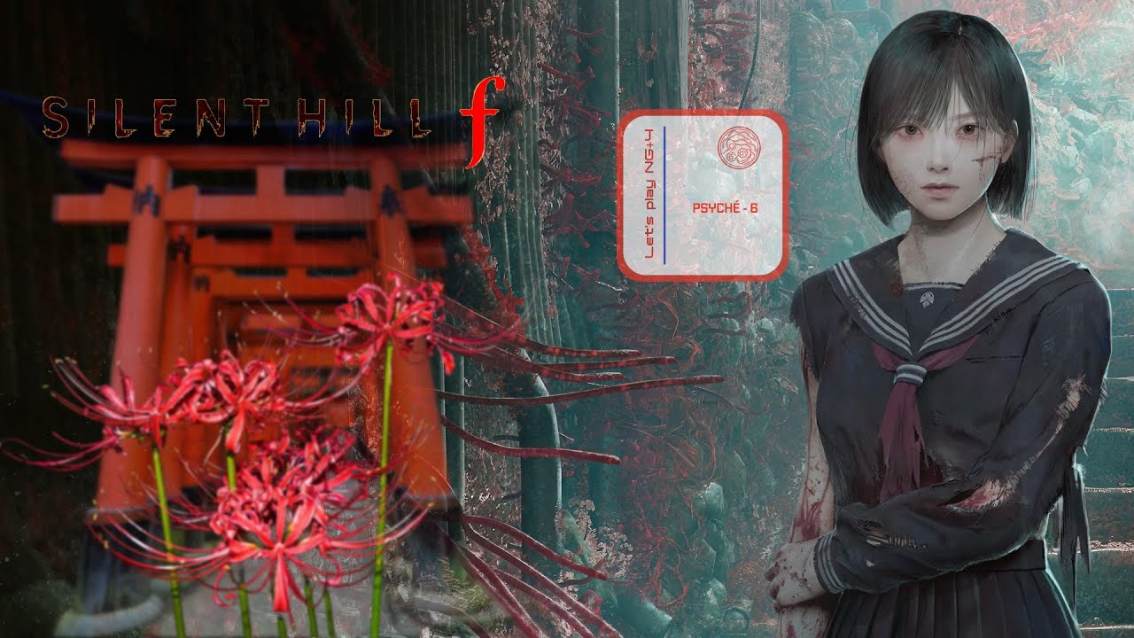 Psyché 6 - Silent Hill F - fin NG+4