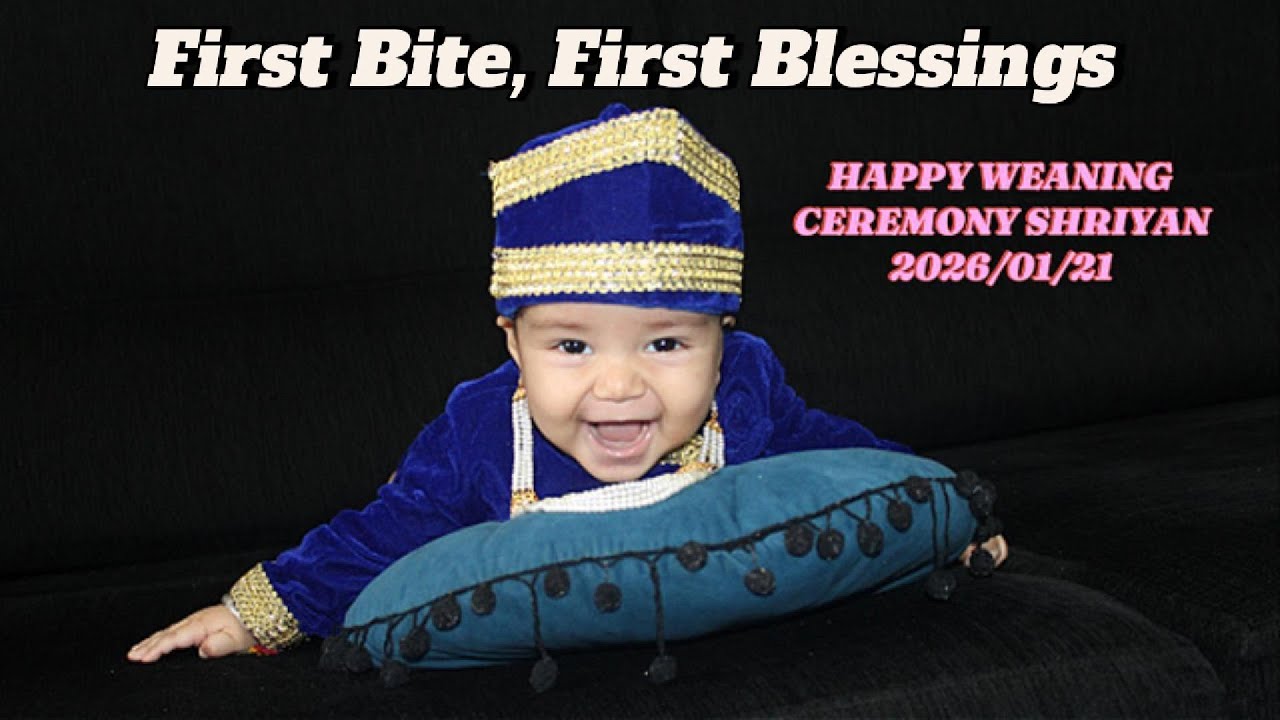 पास्नी First Bite, First Blessings  Shriyan’s Pasni Ceremony(अन्नप्राशन ) | Nepali Tradition