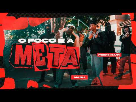 PEDRIN CARV e MAGU - O Foco é a Meta (Clipe Oficial)