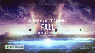 Video thumbnail of "Shadowkey & Little Thieves - Fall (Stylar Remix) [Free Release]"