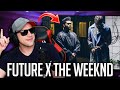 Future x The Weeknd - COMIN OUT STRONG - REACTION!