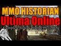 The Complete History of Ultima Online! (MMO Historian)