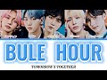 日本語字幕かなるび歌詞【BULE HOUR(5時53分の空で見つけた君と僕) - TXT (투모로우바이투게더)】