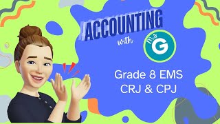 Grade 8 EMS | CRJ & CPJ