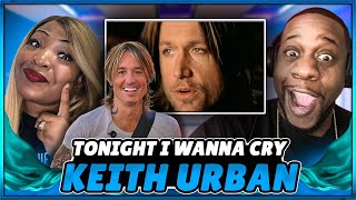 This Touched Our Hearts!!  Keith Urban - Tonight I Wanna Cry (Reaction)
