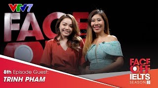 IELTS FACE-OFF| S03E08 | BEAUTY BLOGGER TRINH PHẠM NÓI TIẾNG ANH CỰC XỊN TRÊN SÓNG TRUYỀN HÌNH screenshot 3