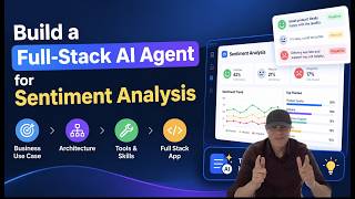 Build a Full-Stack AI Agent for Sentiment Analysis