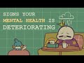 6 Hidden Signs Your Mental Health Is Declining 🧠