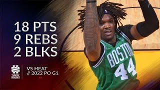 Robert Williams 18 pts 9 rebs 2 blks vs Heat 2022 PO G1