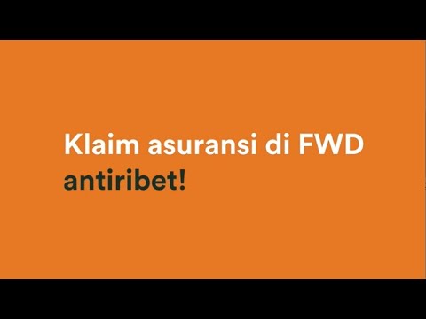 Klaim asuransi di FWD antiribet!