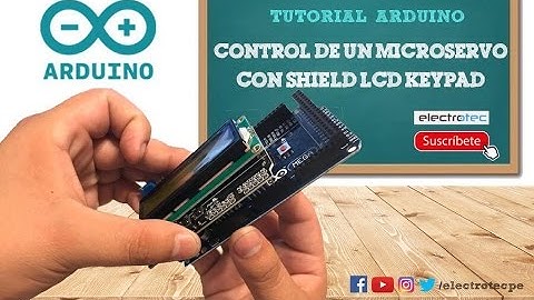 Shield LCD KEYPAD con Arduino y microservo