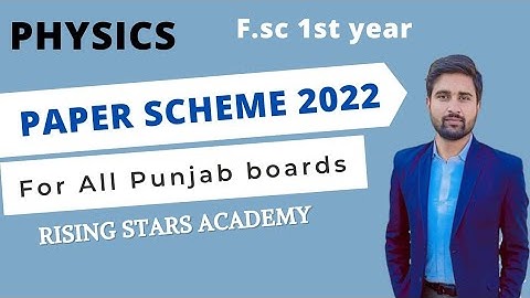 Physics 1st year pairing scheme 2022//paper pattern physics 11th class//paper schedule physics 2022