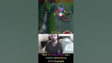 August - How Riot BALANCES LoL | YORICK BROKEN in IRON Example