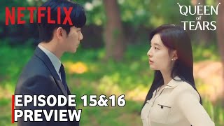 Queen of Tears | Episode 15-16 PREVIEW & SPOILERS | Kim Soo Hyun | Kim Ji Won | [ENG SUB]