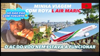 Minha viagem com ROYAL AIR MAROC 🇲🇦🇵🇹 | #brasil  #portugal #angola #maroc #vlog