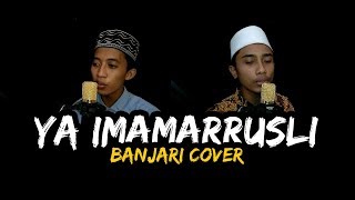 Video thumbnail of "YA IMAMARUSLI - BANJARI COVER"