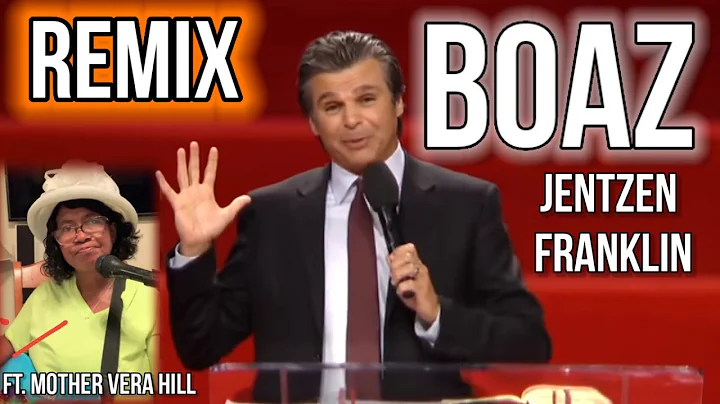 BOAZ - Jentzen Franklin ft. Mother Vera Hill (Funn...