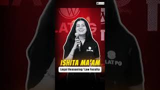 The Legal Reasoning Mastermind Is Here 🔥 | Ishita Mam Reveal #PWCLATPG