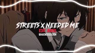 Streets X Needed Me~ Edit audio {Doja Cat X Rihanna}