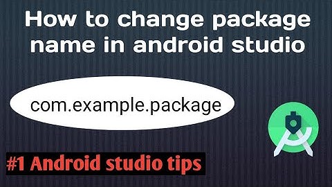 how to change package name in android studio / Android tips #1 / Twing world
