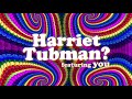 Harry nathan  harriet tubman feat you