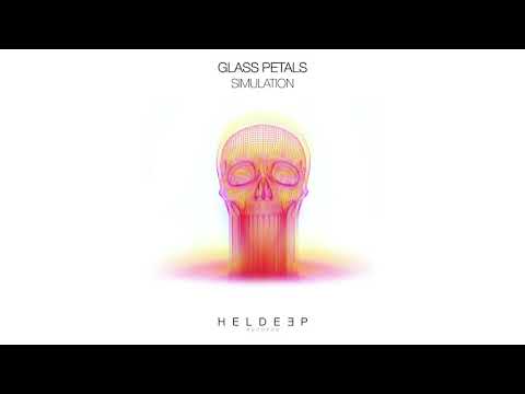 Glass Petals - Simulation (Official Audio)