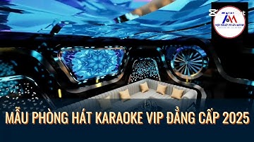 💥MẪU PHÒNG HÁT KARAOKE VIP – ĐẲNG CẤP 2025 | NỘI THẤT TUẤN MINH 💥