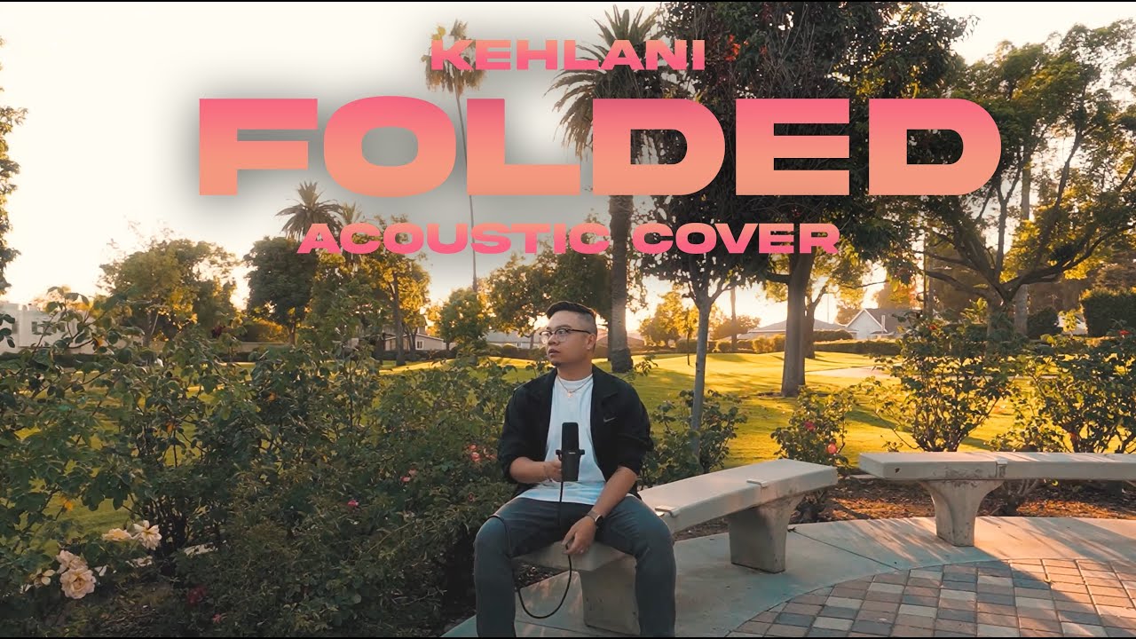 Folded - Kehlani (Acoustic Cover) - YouTube
