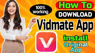 how to install original vidmate apk | vidmate app | video downloader apk | video downloader app