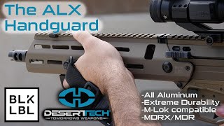 The ALX handguard for the Desert Tech MDRX