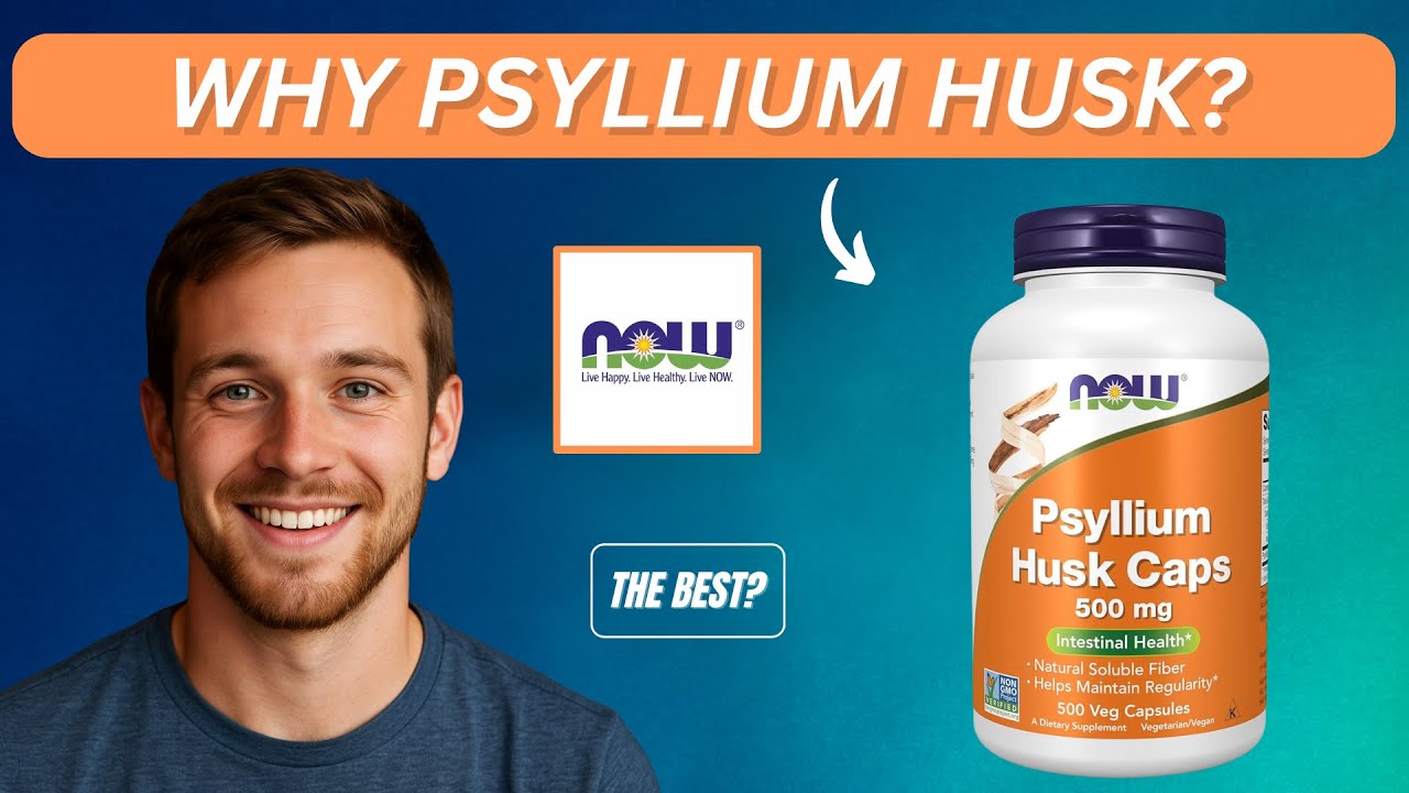 NOW Psyllium Husk Capsules Review: Best Fiber Supplement In 2025?