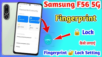 Samsung F56  Fingerprint Lock Setting || Samsung F56  Fingerprint Lock Kaise Lagaye ||