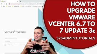 vSphere 7  How to Upgrade VMware vCenter 6.7 to 7 Update 3c