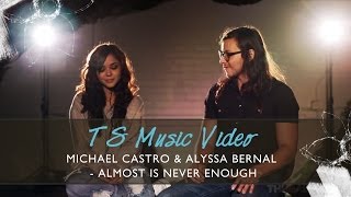 Almost Is Never Enough - Ariana Grande (Alyssa Bernal and Michael Castro Cover)