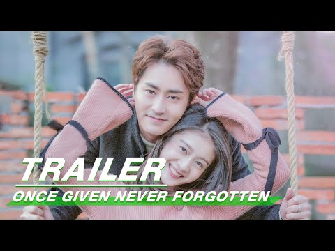 Official Trailer: Once Given Never Forgotten | 你的名字我的姓氏 | iQiyi