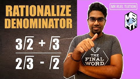 Surds - Rationalizing the Denominator with Conjugates (1) | Add Maths KSSM Form 4